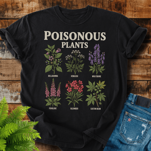 Poisonous Plants T-shirt