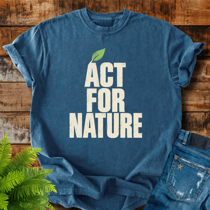 Act For Nature print on a Midnight t-shirt
