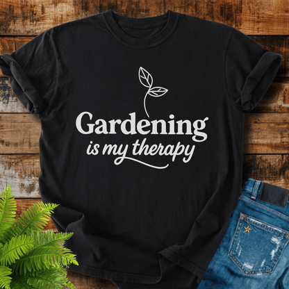 Gardening Therapy T-shirt