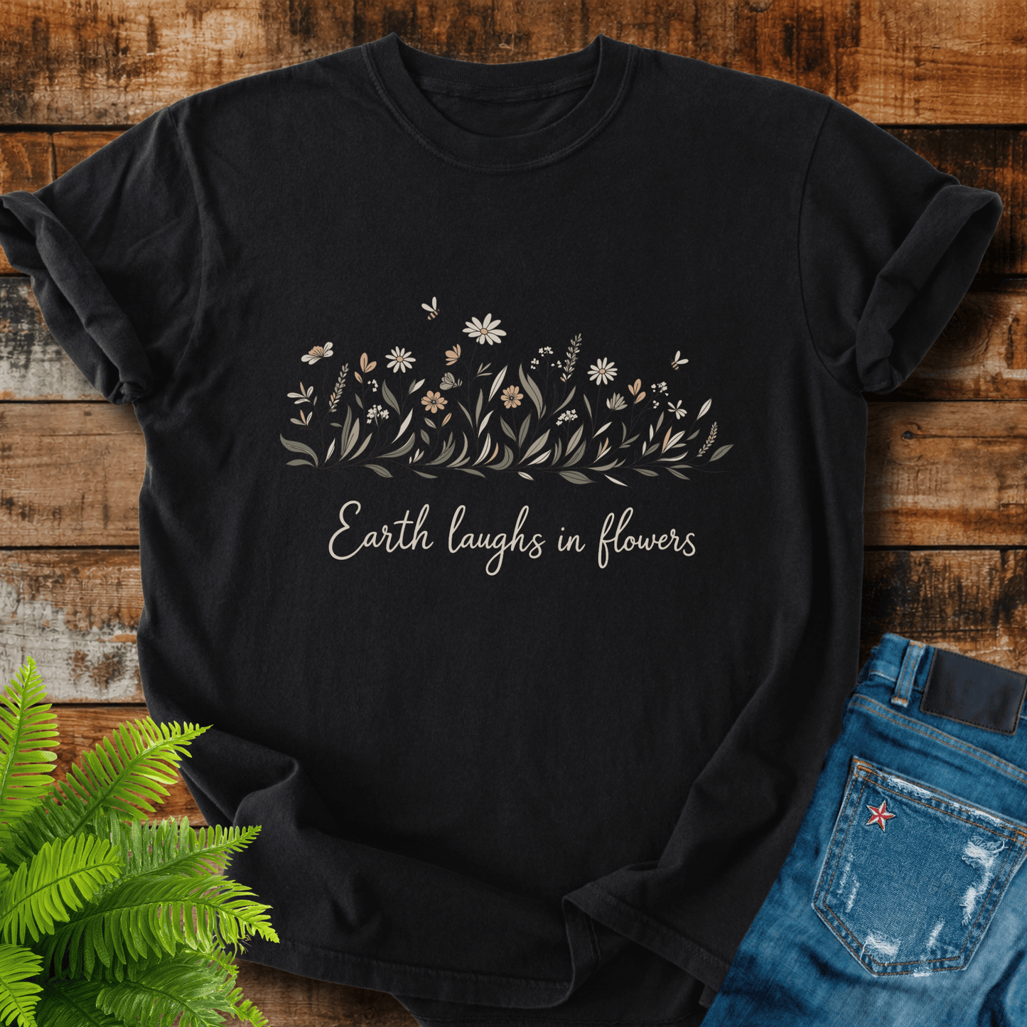 Earth Laughs Flowers T-shirt