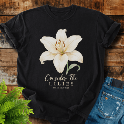 Consider Lilies T-shirt
