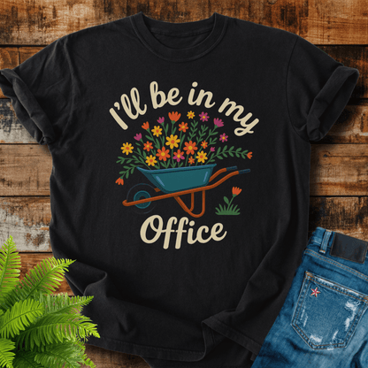 Ill Be In Office T-shirt