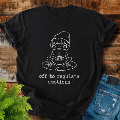 Off Regulate Emotions T-shirt