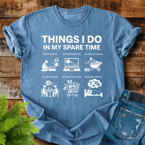 Spare Time Gardening T-shirt