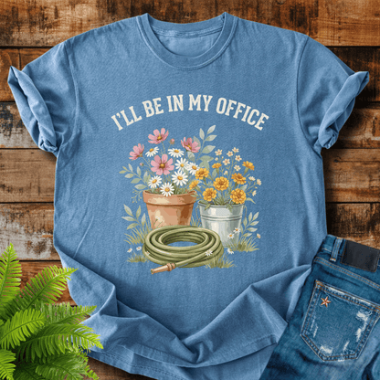 In My Office T-shirt
