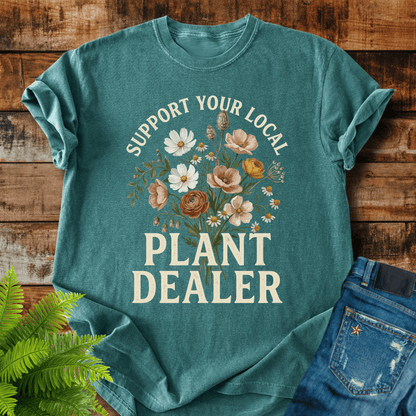 Plant Dealer T-shirt
