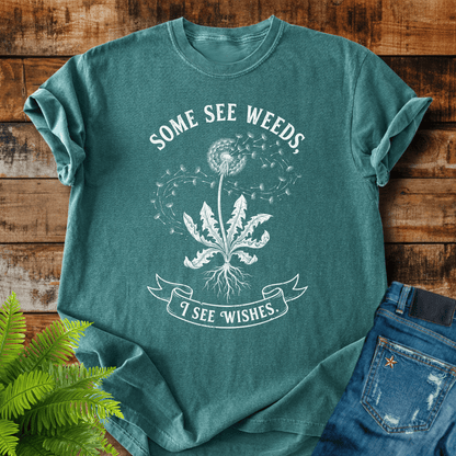 Some See Weeds T-shirt