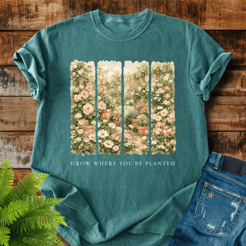Grow Where Planted T-shirt