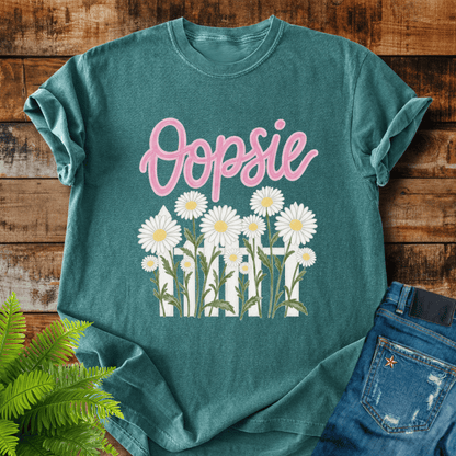 Oopsie Daisy T-shirt