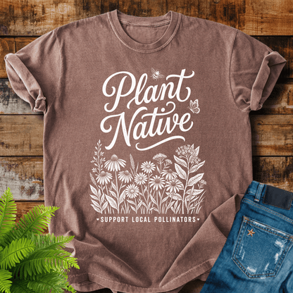 Plant Native T-shirt
