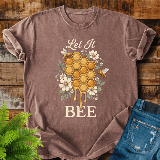 Let It Bee T-shirt