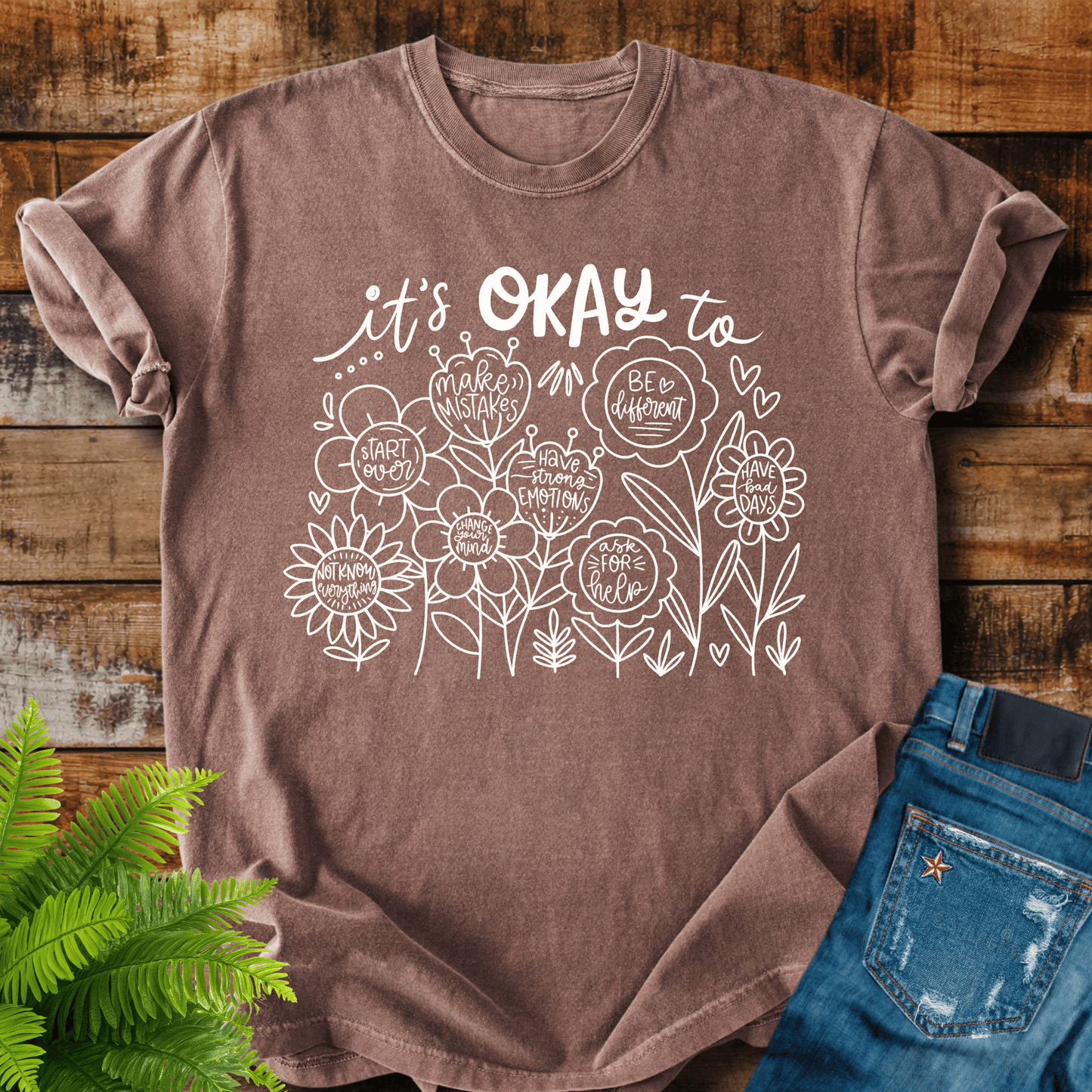 Its Okay T-shirt