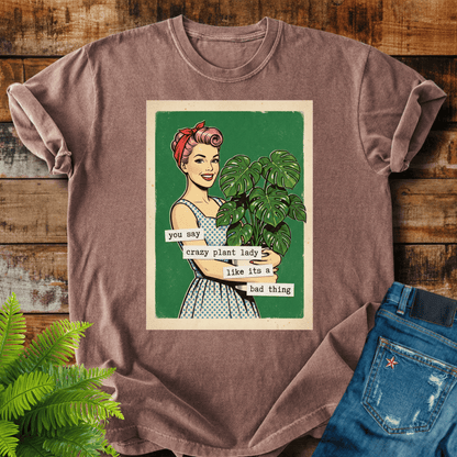 Crazy Plant Lady T-shirt