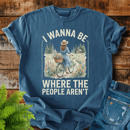 I Wanna Be T-shirt