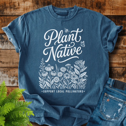 Plant Native T-shirt