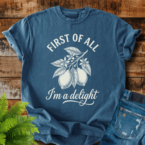 First Of All T-shirt