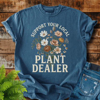 Plant Dealer T-shirt