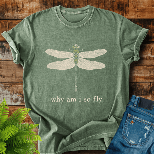 Why So Fly T-shirt