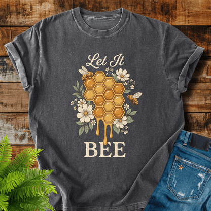 Let It Bee T-shirt