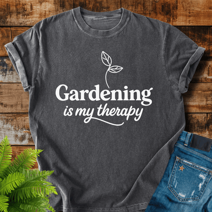 Gardening Therapy T-shirt