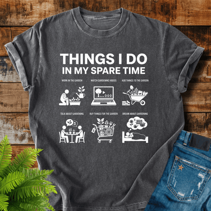Spare Time Gardening T-shirt