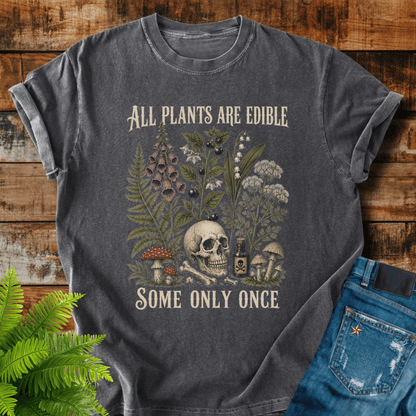 All Plants Edible T-shirt