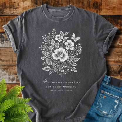 His Mercies T-shirt