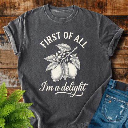 First Of All T-shirt