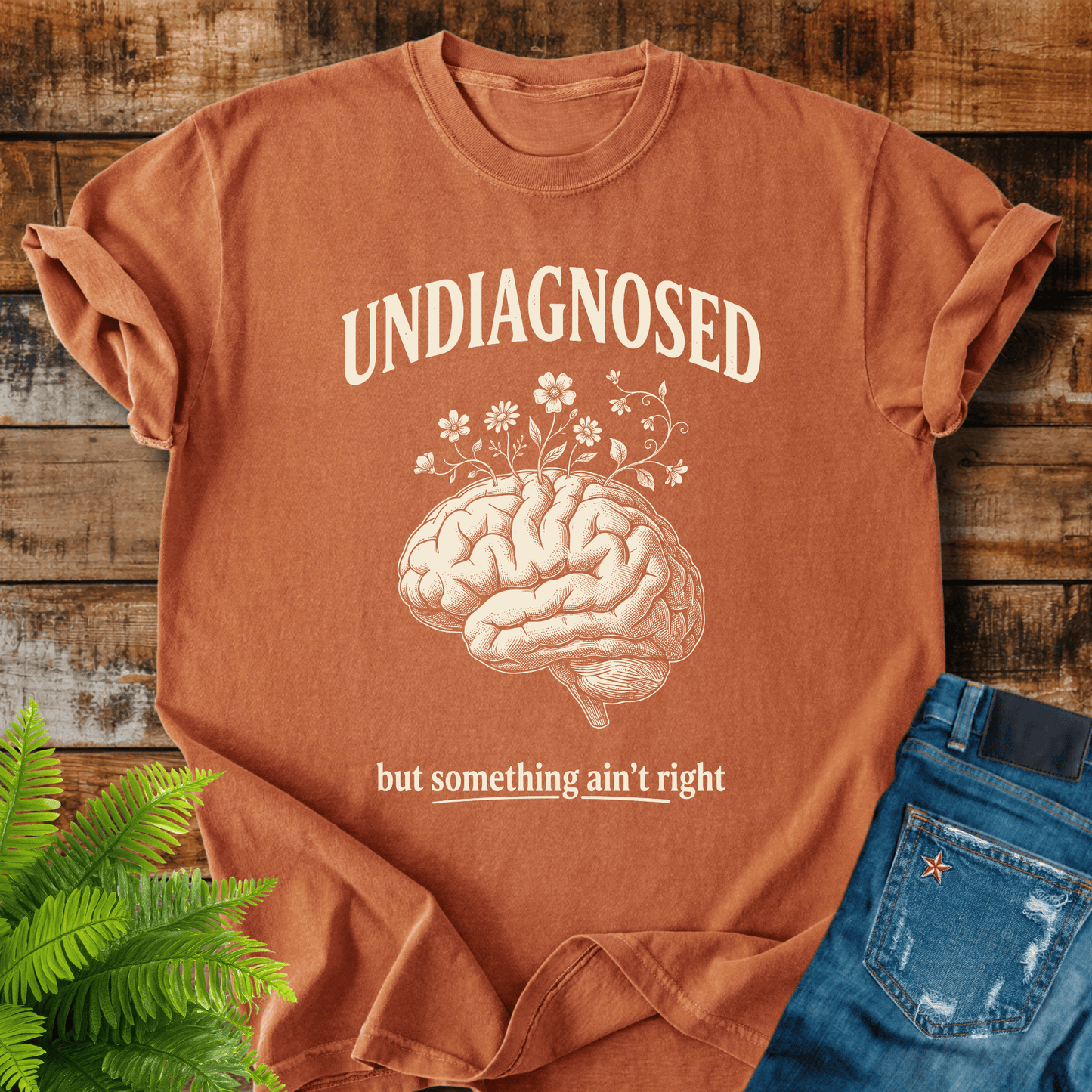 Undiagnosed Something Right T-shirt